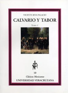 Calvario y Tabor. Tomo I