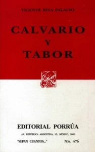 Calvario y Tabor : novela histórica y de costumbres