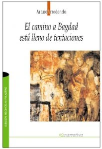 El camino a Bagdad está lleno de tentaciones