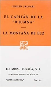 El capitán de la “D’Jumna” ; La montaña de luz
