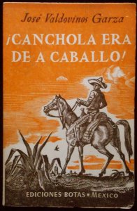 ¡Canchola era de a caballo!