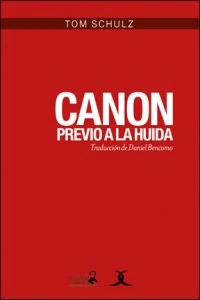 El canon previo a la huida
