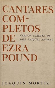 Cantares completos (I-CXX) / Ezra Pound