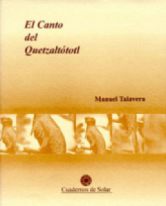 El canto del quetzaltótotl