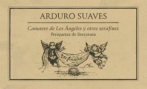 Canutero de los Ángeles y otros serafines 2009