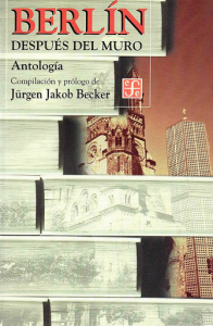 Berlín después del muro : antología
