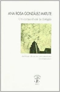 Un caracol en la estigia : antología de cuento norteamericano contemporáneo