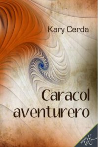 Caracol aventurero