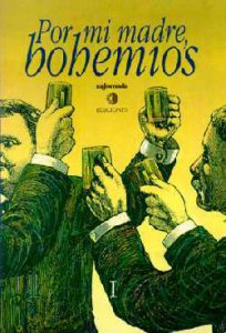 Por mi madre, bohemios I