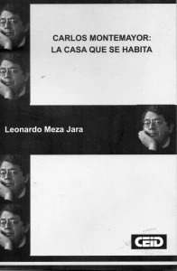 Carlos Montemayor : la casa que se habita