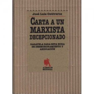 Carta a un marxista decepcionado