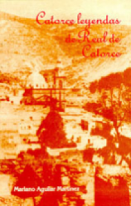 Catorce leyendas de Real de Catorce