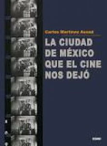 La ciudad de México que el cine nos dejó