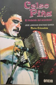 Celso Piña, el rebelde del acordeón 