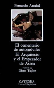 El cementerio de automóviles ; El Arquitecto y el Emperador de Asiria