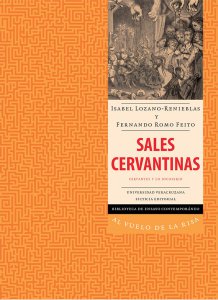 Sales cervantinas : Cervantes y lo jocoserio