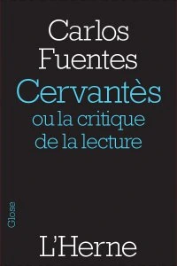 Cervantès ou la critique de la lecture
