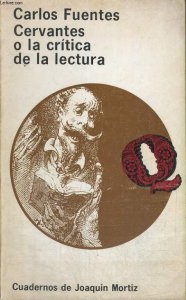 Cervantes o la crítica de la lectura