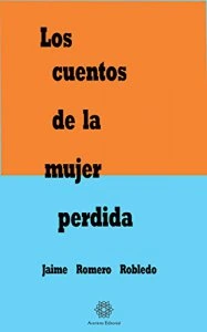 Los cuentos de la mujer perdida