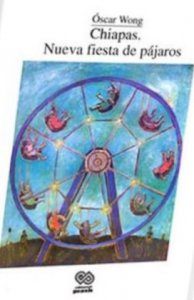 Chiapas : nueva fiesta de pájaros