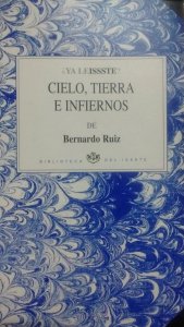 Cielo, tierra e infiernos