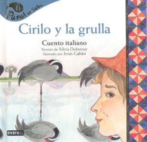 Cirilo y la grulla