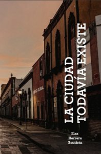 La ciudad todavía existe