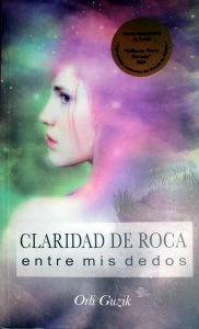 Claridad de roca entre mis dedos