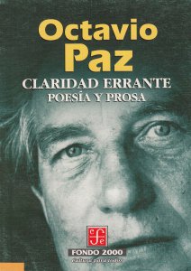 Claridad errante : poesía y prosa
