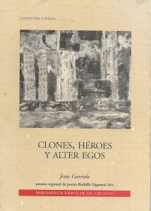 Clones, héroes y alter egos