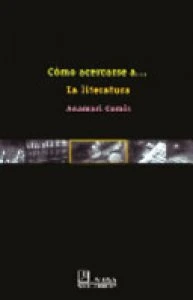 Cómo acercarse a la literatura
