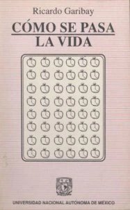 Cómo se pasa la vida