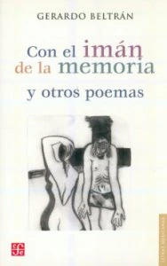 Con el imán de la memoria y otros poemas