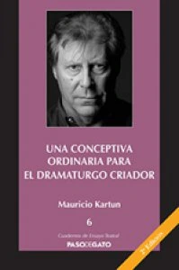 Una conceptiva ordinaria para el dramaturgo criador 
