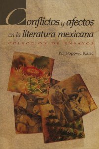 Conflictos y afectos en la literatura mexicana
