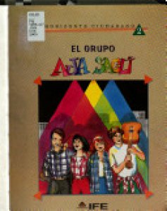 El grupo Ajá Sagú