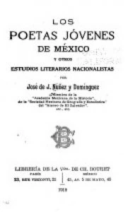 Los poetas jóvenes de México y otros estudios literarios nacionalistas