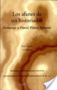 Los afanes de un historiador : homenaje a David Piñera Ramírez