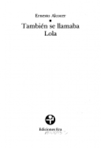 También se llamaba Lola
