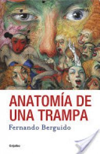 Anatomía de una trampa