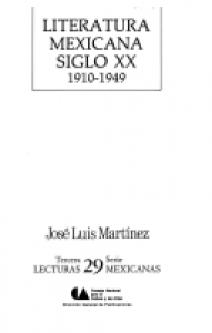 Literatura mexicana, siglo XX : 1910 - 1949