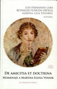 De amicitia et doctrina : homenaje a Martha Elena Venier