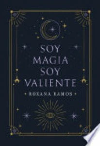 Soy magia, soy valiente 