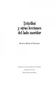 Tzitzilini y otras lecciones del lado moridor