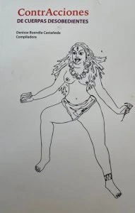 ContrAcciones de cuerpas desobedientes