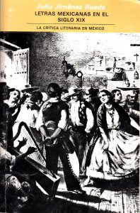 Letras mexicanas en el siglo XIX. La crítica literaria en México