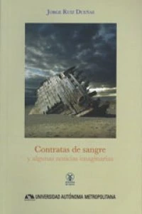 Contratas de sangre y algunas noticias imaginarias