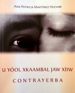 U yóol xkaambal jaw xíiw = Contrayerba