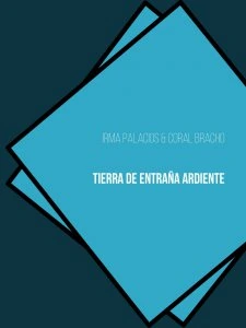 Tierra de entraña ardiente 