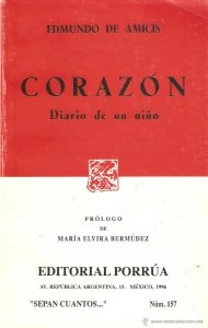 Corazón : diario de un niño / Edmundo de Amicis